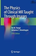 The Physics of Clinical MR Taught Through Images 5th Edición | فیزیک MR بالینی آموزش داده شده از طریق تصاویر